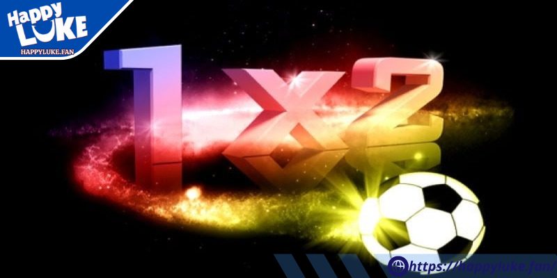 Kèo 1X2 Happyluke - Luật Chơi Cực Dễ, Ăn Tiền Cực Nhanh 1 Giới thiệu về kèo 1x2 Happyluke